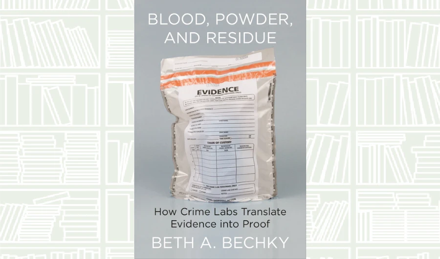 What We Are Reading Today: Blood, Powder, and Residue by Beth A. Bechky