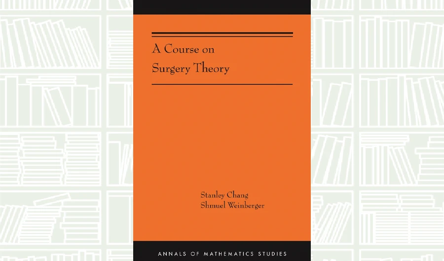 What We Are Reading Today: A Course on Surgery Theory