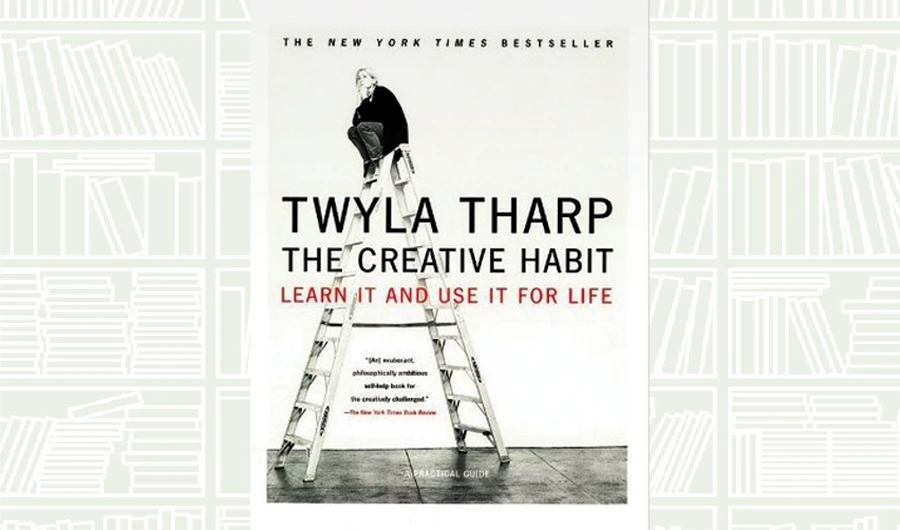 What We Are Reading Today: The Creative Habit by Twyla Tharp