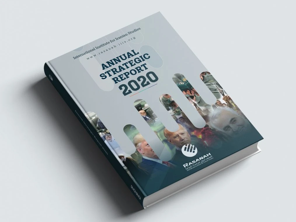 Rasanah annual report provides in-depth analysis of Iranian affairs in 2020