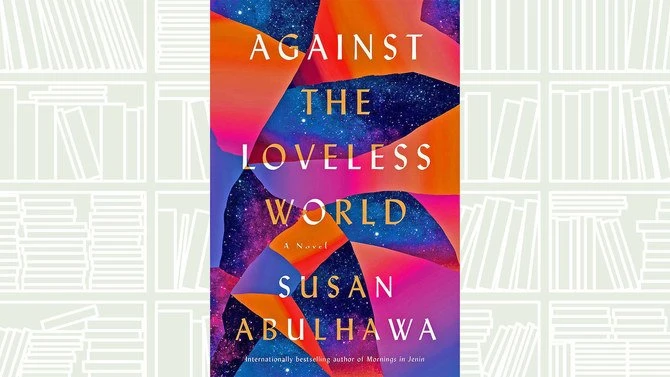 Palestinian author Susan Abulhawa’s ‘Against the Loveless World’ nominated for US literary award
