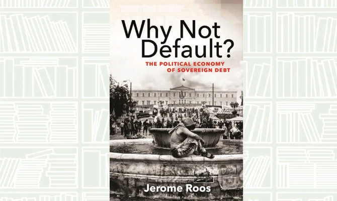 What We Are Reading Today: Why Not Default? by Jerome E. Ross