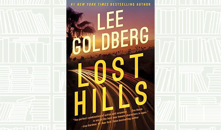 What We Are Reading Today: Lost Hills by Lee Goldberg