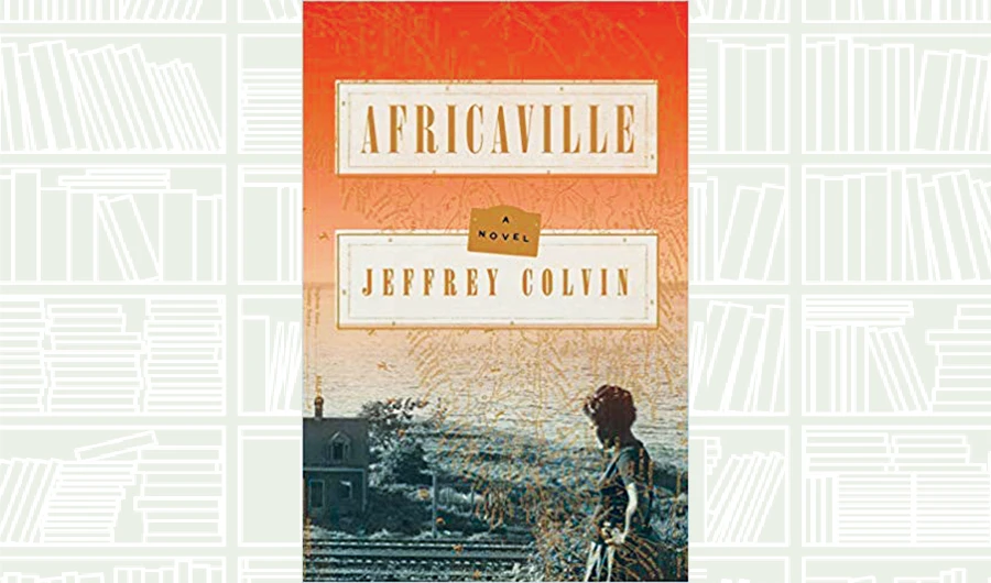What We Are Reading Today: Africaville by Jeffrey Colvin