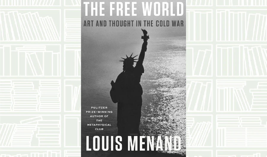 What We Are Reading Today: The Free World by Louis Menan