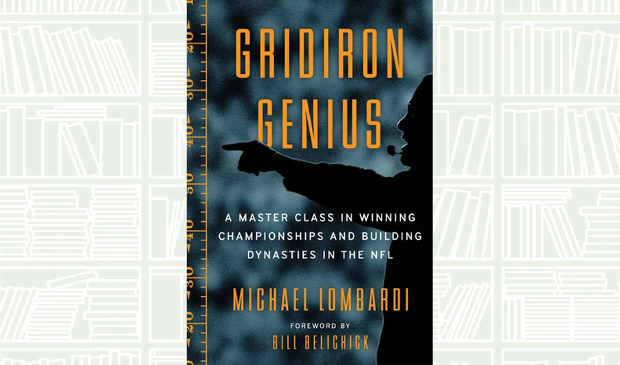 What We Are Reading Today: Gridiron Genius by Michael Lombard