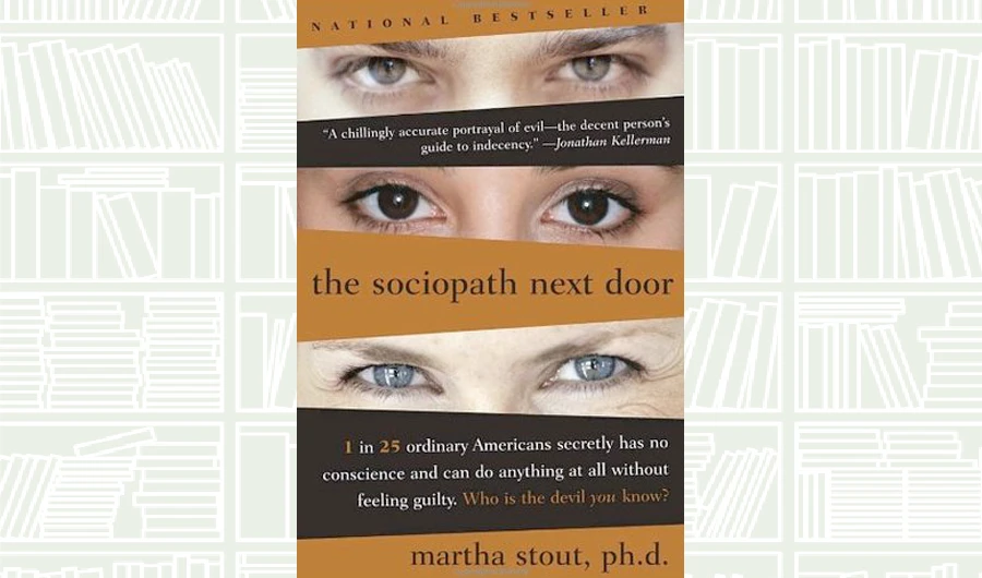 What We Are Reading Today: The Sociopath Next Door by Martha Stout