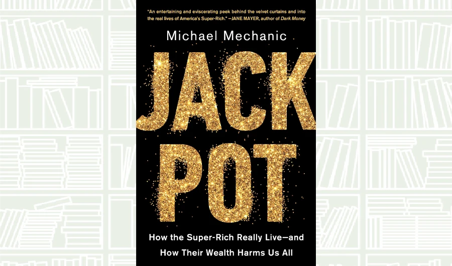 What We Are Reading Today: Jackpot by Michael Mechanic