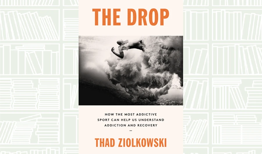 What We Are Reading Today: The Drop by Thad Ziolkowski