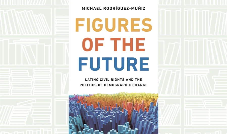 What We Are Reading Today: Figures of the Future by Michael Rodriguez Muñiz