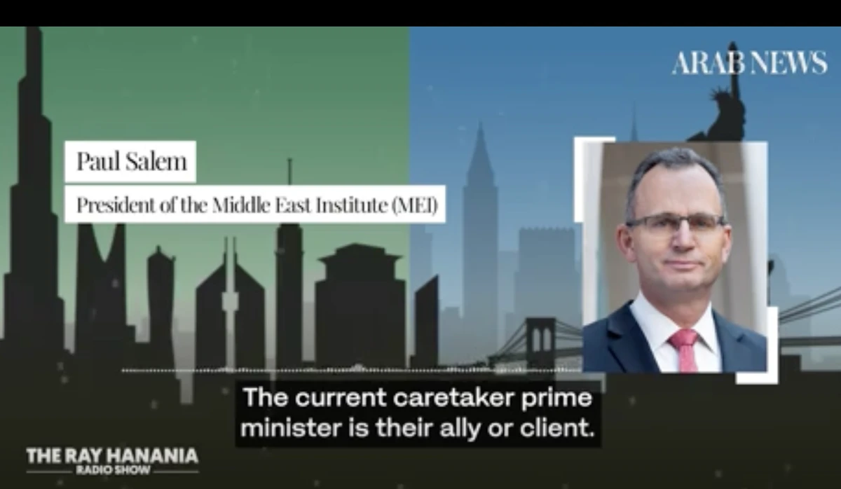‘Limited change’ is most Lebanese can expect warns Paul Salem, Middle East Institute president
