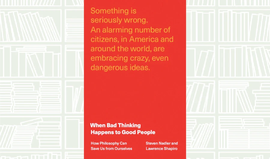 What We Are Reading Today: When Bad Thinking Happens to Good People