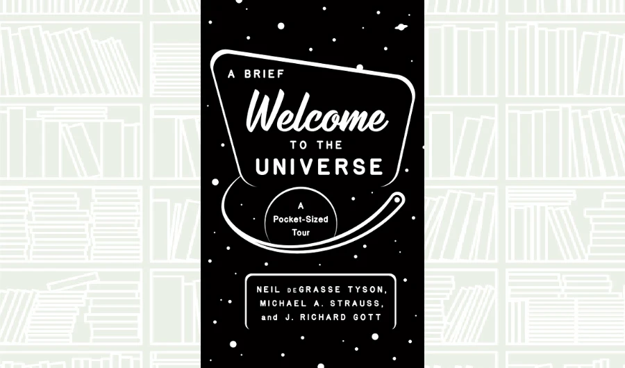What We Are Reading Today: A Brief Welcome to the Universe