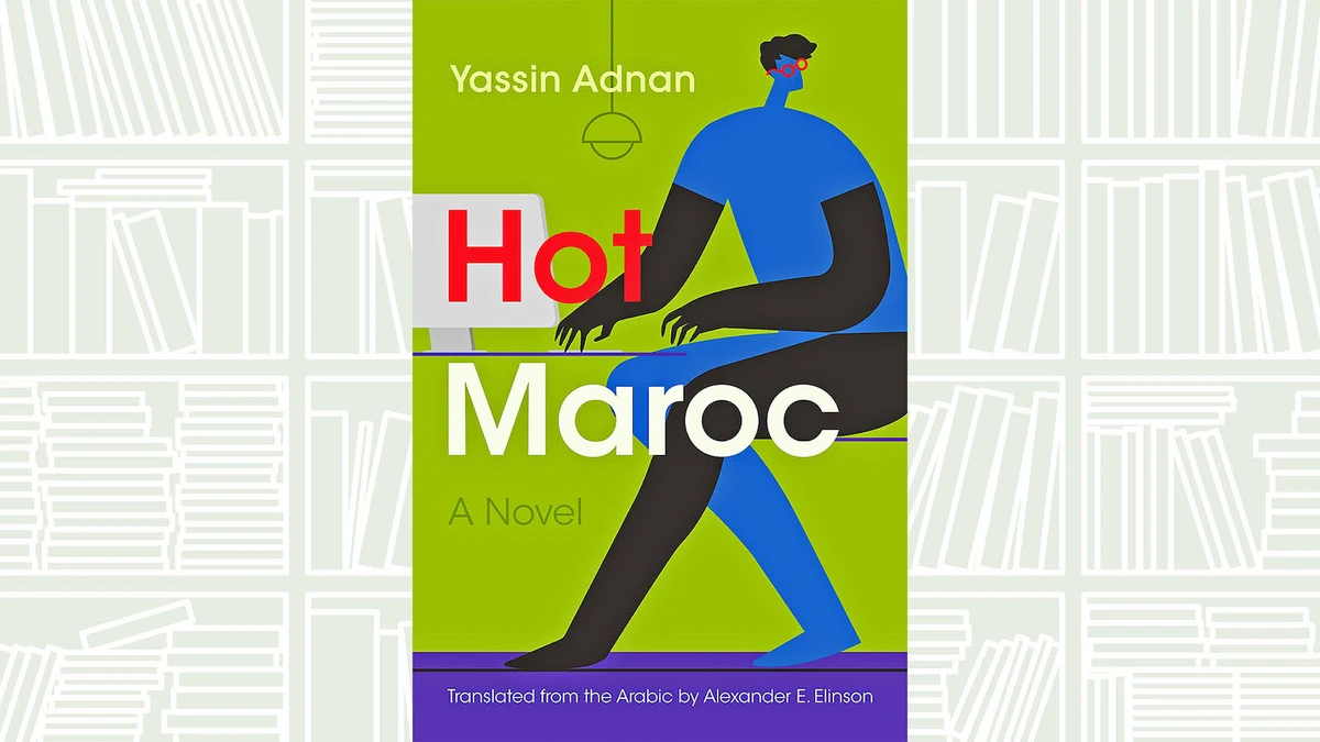 Yassin Adnan’s novel “Hot Maroc” was longlisted for the International Prize for Arabic Fiction in 2017. (Supplied)