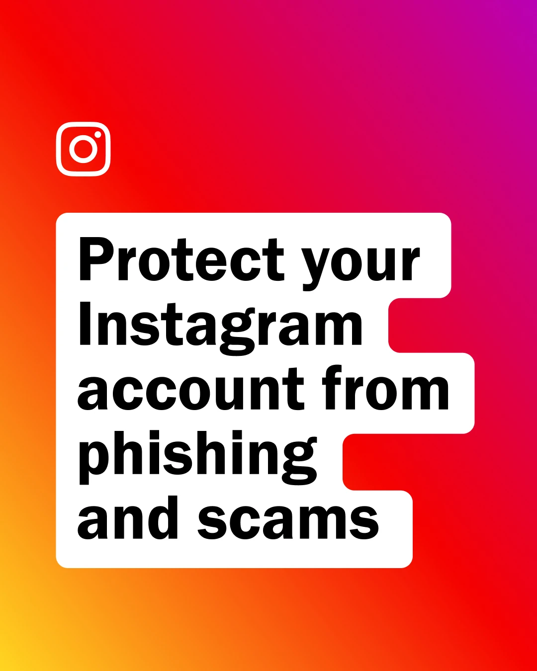 Instagram launches new campaign to tackle phishing