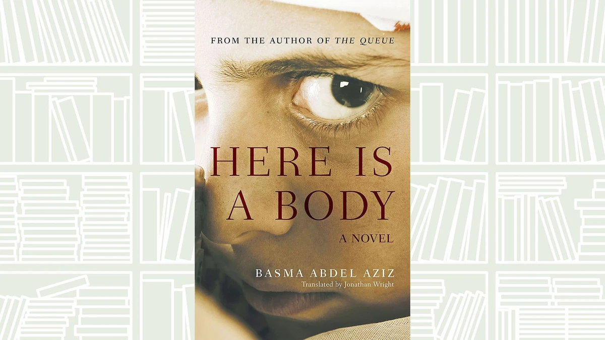 Basma Abdel Aziz’s newest novel is “Here is a Body.” (Supplied)