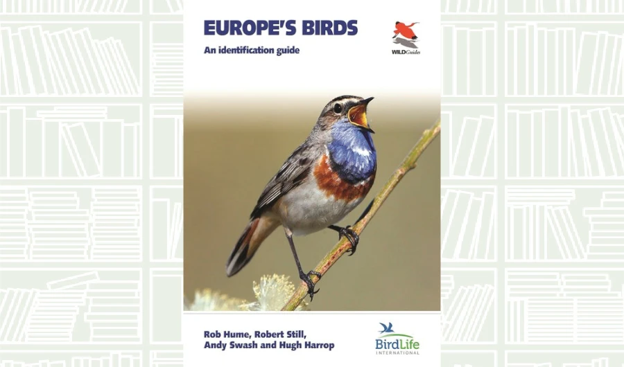What We Are Reading Today: Europe’s Birds: An Identification Guide