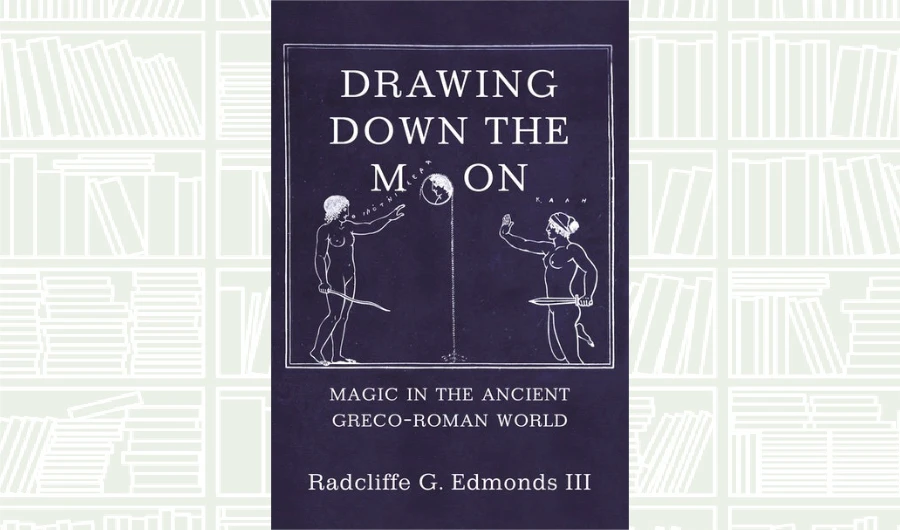 What We Are Reading Today: Drawing Down the Moon by Radcliffe G. Edmonds III