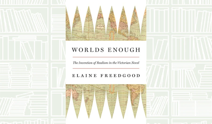 What We Are Reading Today: Worlds Enough by Elaine Freedgood
