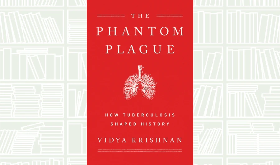 What We Are Reading Today: Phantom Plague by Vidya Krishnan