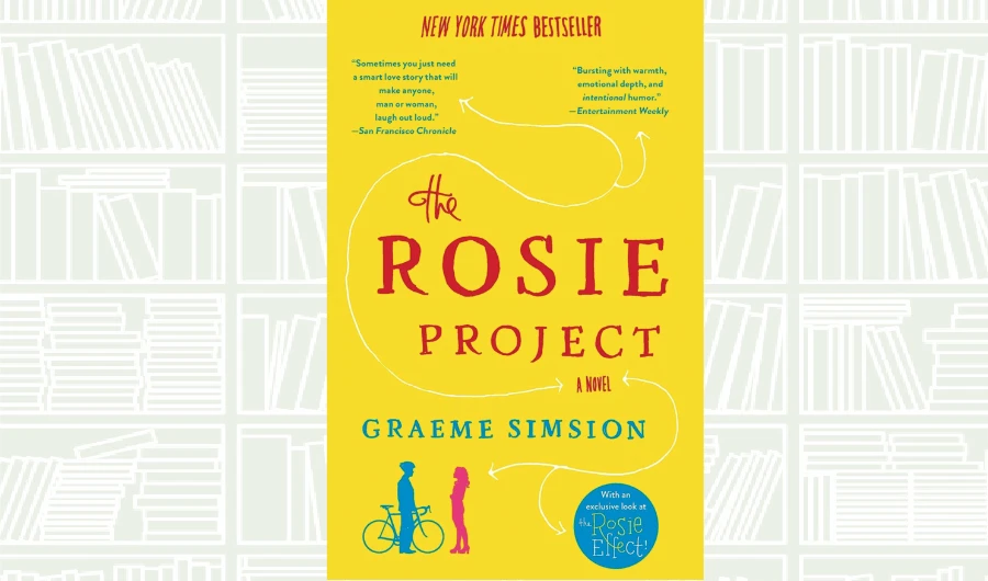 What We Are Reading Today: ‘The Rosie Project’