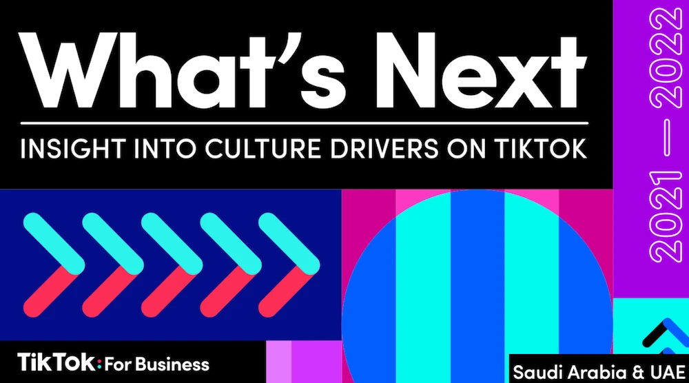 TikTok for Business has published a report titled What’s Next that highlights categories of content that are expected to grow this year in the UAE and Saudi Arabia. (Supplied)