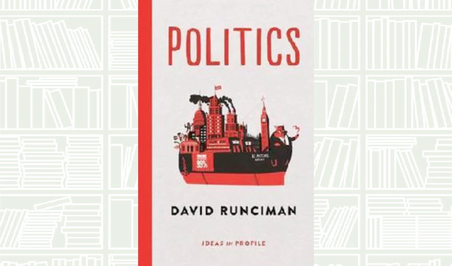 What We Are Reading Today: Politics: Ideas in Profile