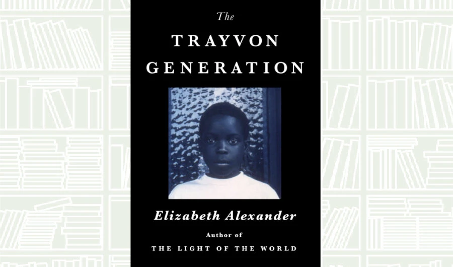 What We Are Reading Today: The Trayvon Generation by Elizabeth Alexander