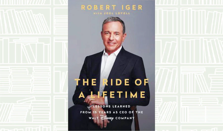 What We Are Reading Today: The Ride of a Lifetime by Robert Iger