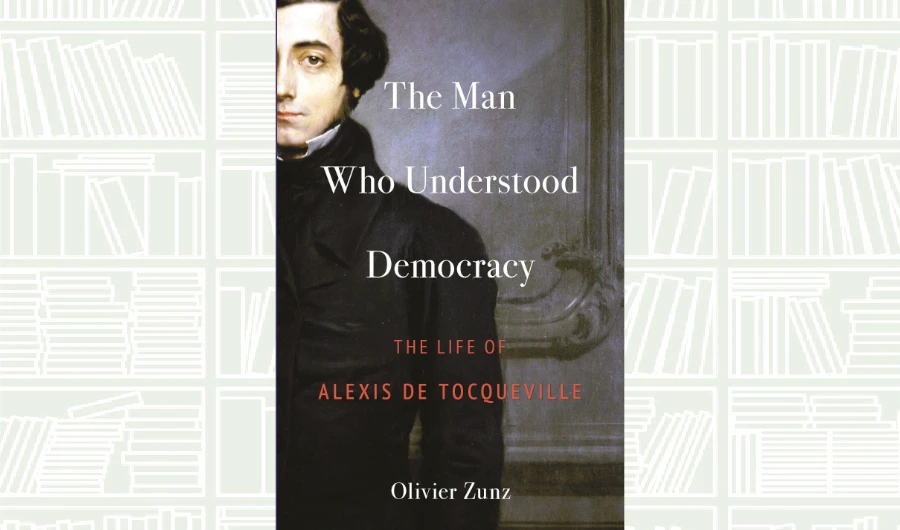 What We Are Reading Today: The Man Who Understood Democracy