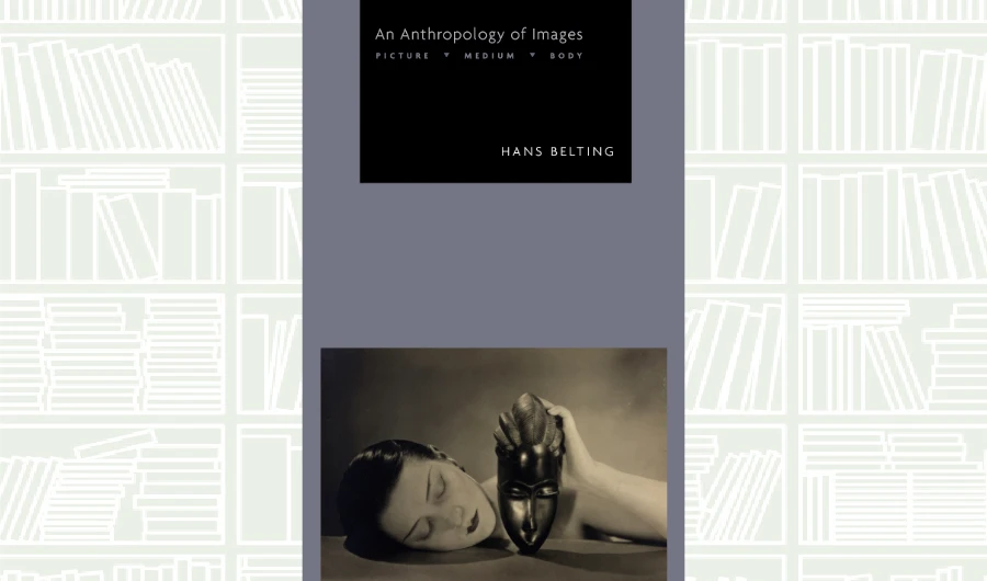What We Are Reading Today: An Anthropology of Images