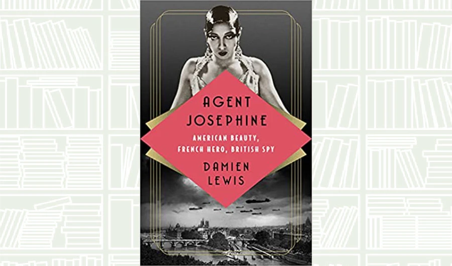 What We Are Reading Today: Agent Josephine by Damien Lewis