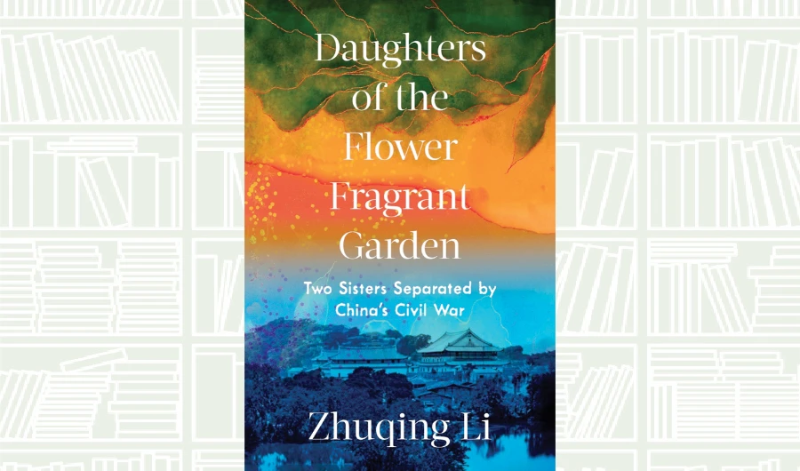 What We Are Reading Today: Daughters of the Flower Fragrant Garden