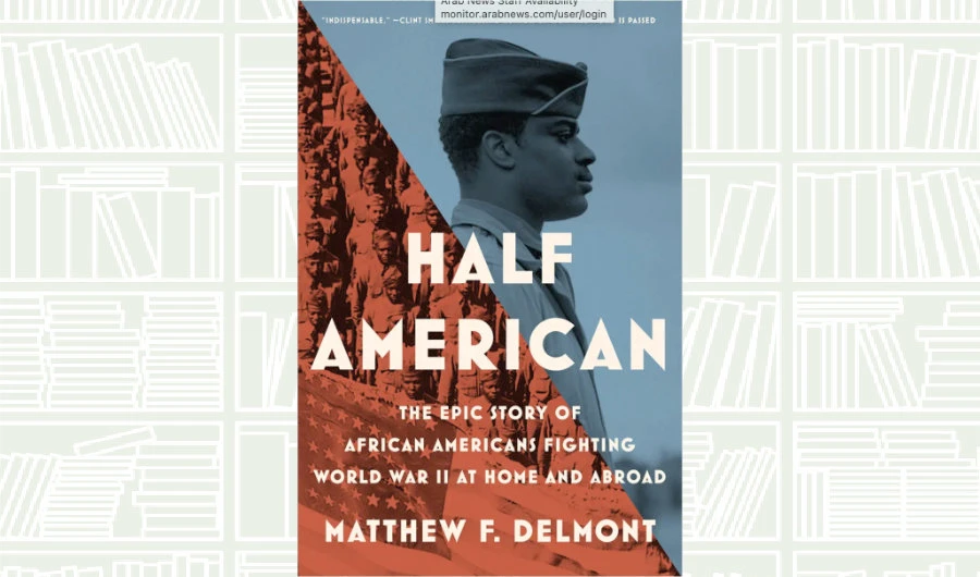 What We Are Reading Today: Half American by Matthew F. Delmont
