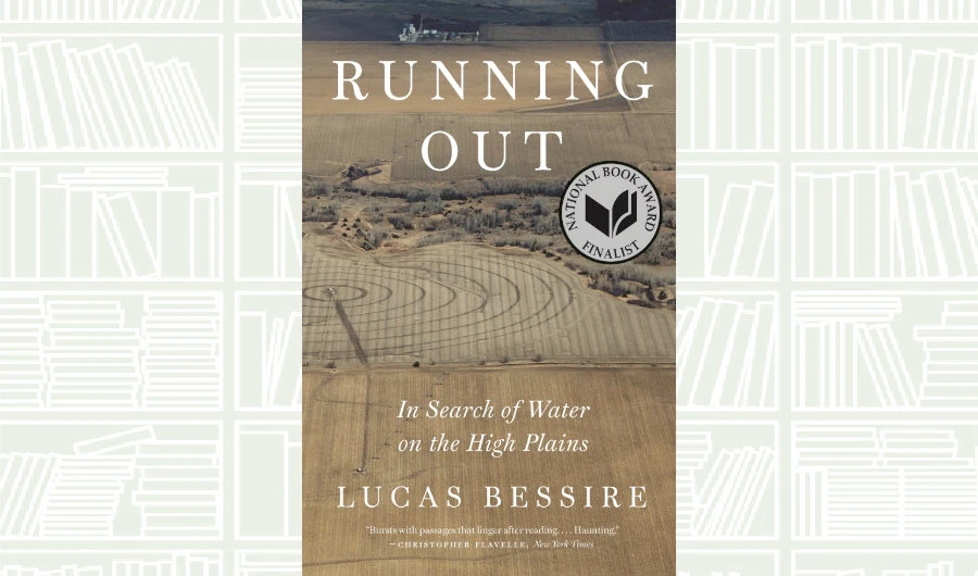 What We Are Reading Today: Running Out; In Search of Water on the High Plains