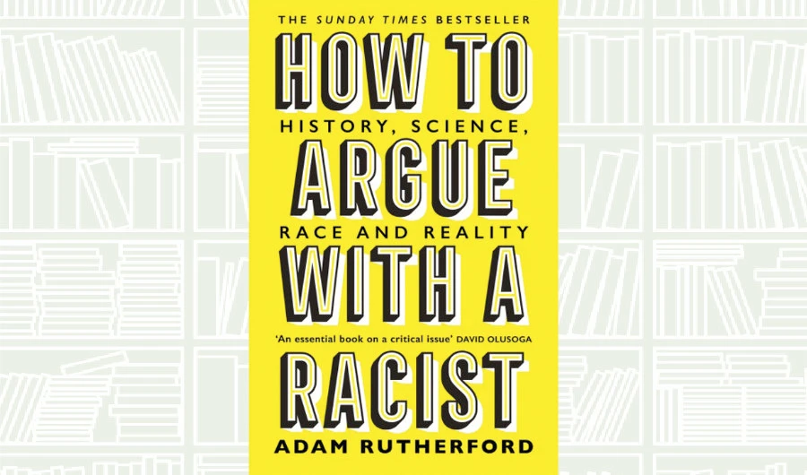 What We Are Reading Today: ‘How to Argue With a Racist’
