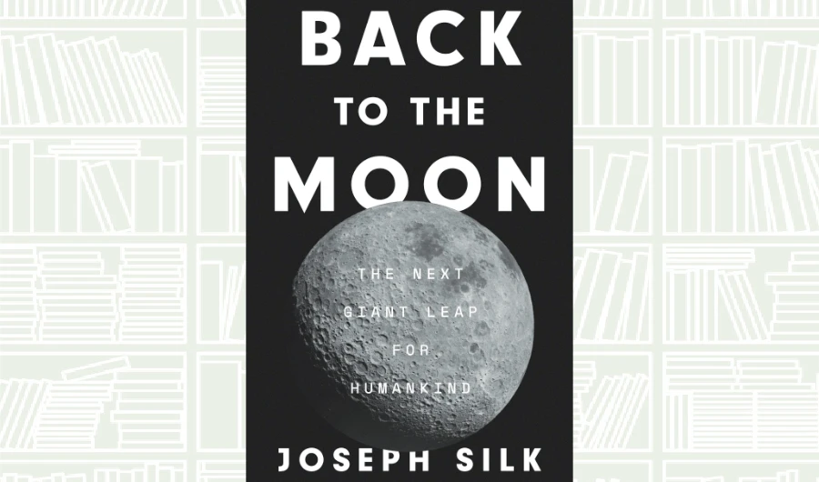 What We Are Reading Today: Back to the Moon