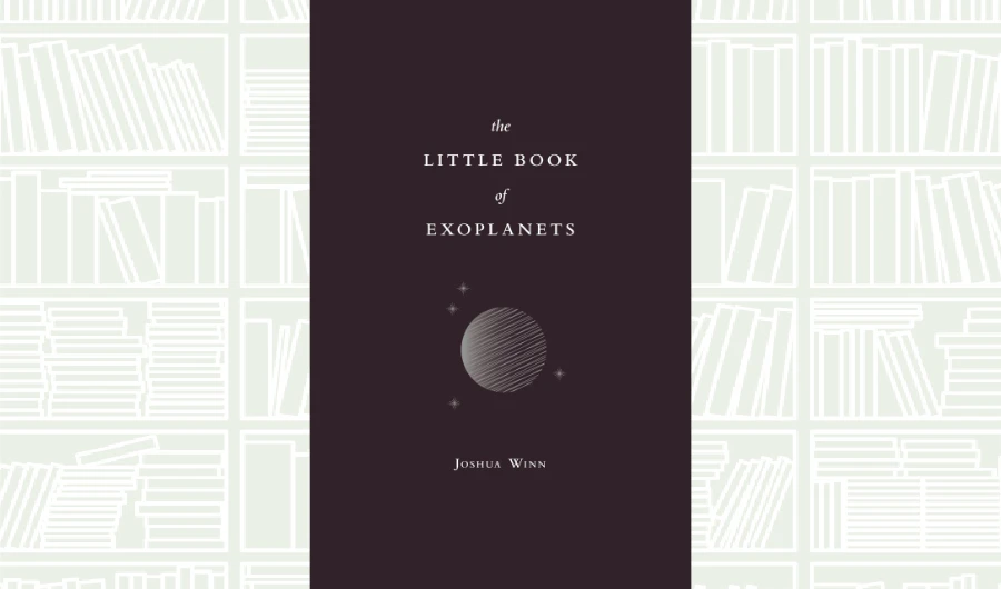 What We Are Reading Today: The Little Book of Exoplanets by Joshua N. Winn