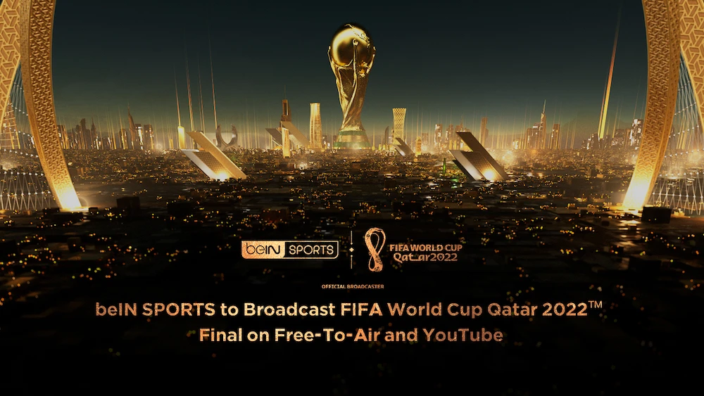 beIN SPORTS to broadcast FIFA World Cup final free-to-air and on YouTube