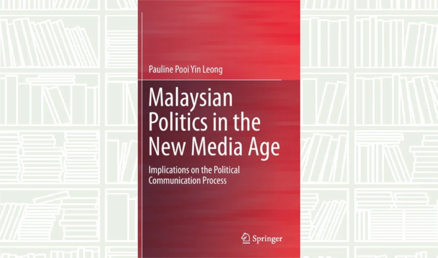 What We Are Reading Today: Malaysian Politics in the New Media Age