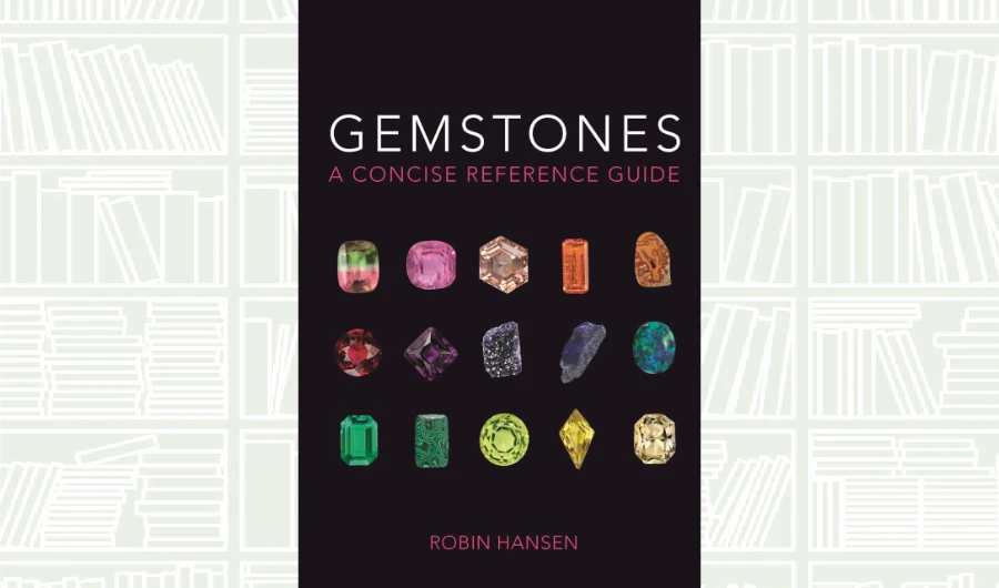 What We Are Reading Today: Gemstones: A Concise Reference Guide