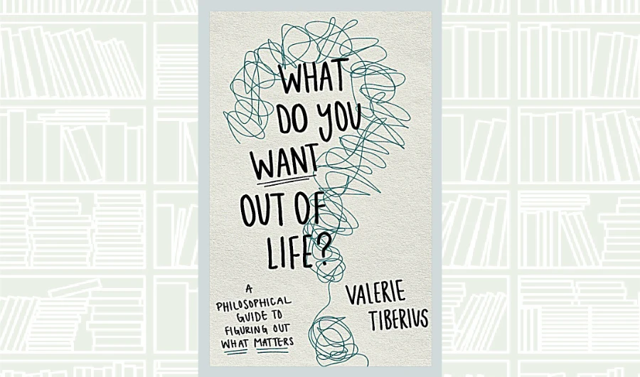 What We Are Reading Today: What Do You Want Out of Life?