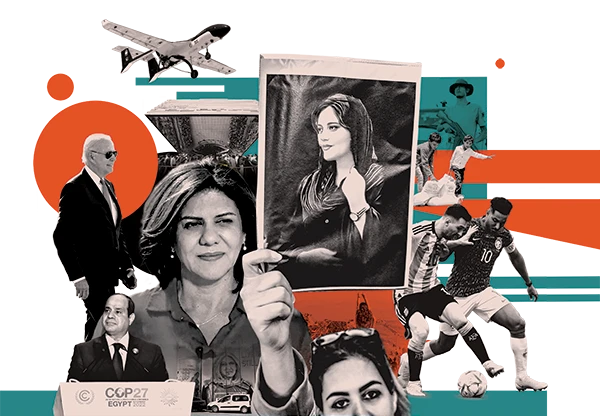 2022 Year in Review: A time of triumph and turmoil for the Middle East and North Africa