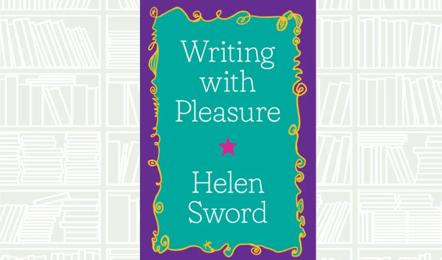 What We Are Reading Today: Writing with Pleasure