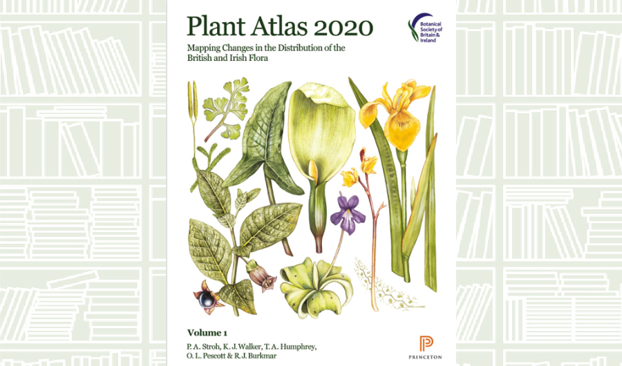 What We Are Reading Today: Plant Atlas 2020: Mapping Changes in the Distribution of the British and Irish Flora