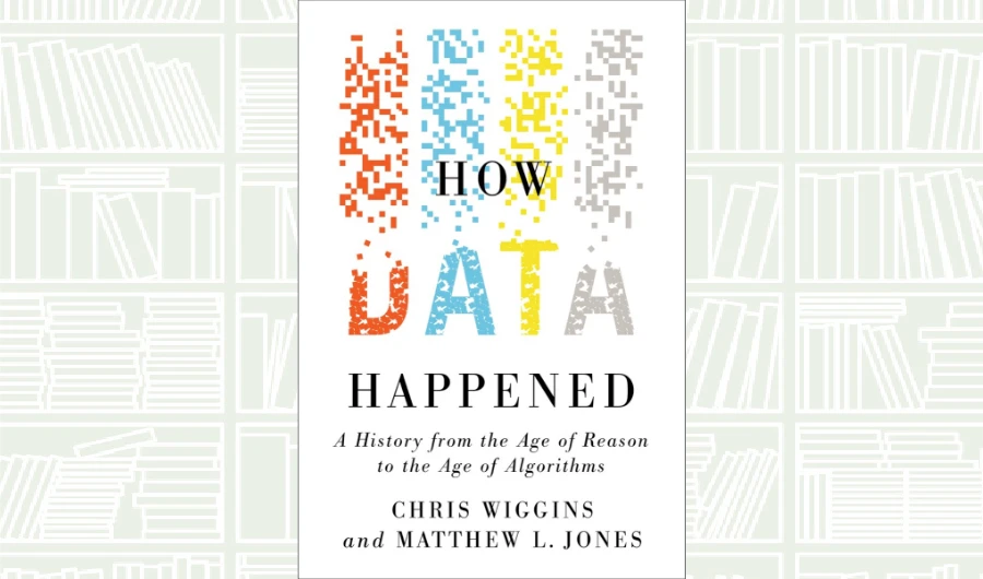 What We Are Reading Today: How Data Happened