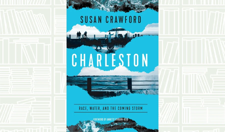 What We Are Reading Today: Charleston by Susan Crawford