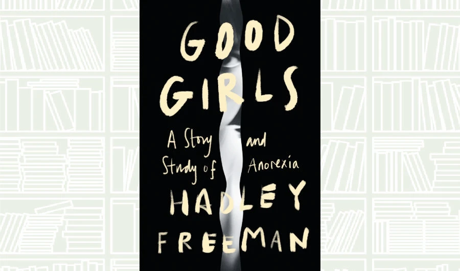 What We Are Reading Today: Good Girls by Hadley Freeman