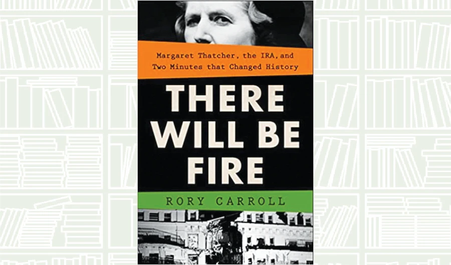 What We Are Reading Today: There Will Be Fire
