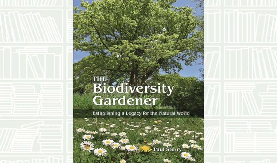What We Are Reading Today: The Biodiversity Gardener